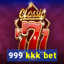 999 kkk bet